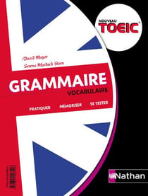 Nouveau TOEIC - grammaire, vocabulaire (édition 2017)