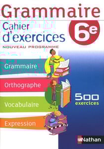 Grammaire - 6ème - cahier d'exercice