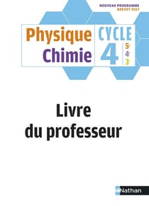 Physique-chimie - cycle 4 - livre du professeur (édition 2017)