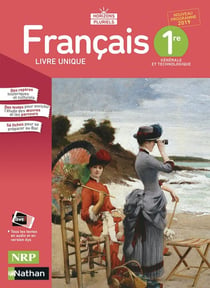 Français - 1re - générale et technologique (édition 2019)