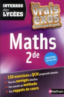 Interros des lycées Tome 10 : maths - 2nde