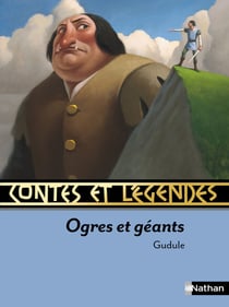 Contes et légendes : ogres et géants