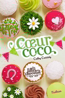 Les filles au chocolat Tome 4 : coeur coco