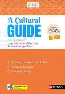 Anglais - A cultural guide - Un précis culturel des pays du monde anglophone (édition 2024)