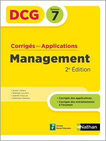 DCG : Management - Épreuve 7 - Corrigés des applications (édition 2024)