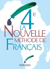 La nouvelle méthode de français - 4e - livre de l'élève