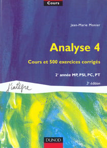 Analyse 4 - cours et 500 exercices corriges - 3e edition