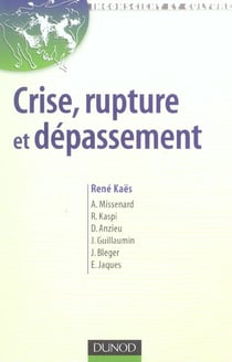 Crise, rupture et depassement - 2eme edition (2e edition)