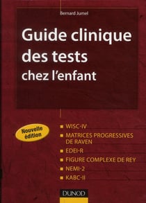 Guide clinique des tests chez l'enfant (2e édition)