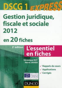 Dscg 1 - gestion juridique, sociale, fiscale en 20 fiches (2e édition)