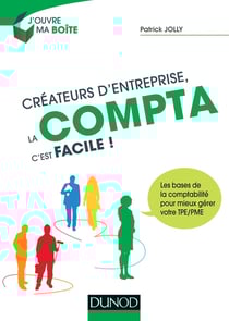 Créateurs d'entreprise - la compta, c'est facile !