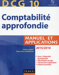 Dcg 10 - comptabilité approfondie (édition 2015/2016)