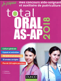 Je prépare - total oral as-ap - concours aide-soignant et auxiliaire de puériculture (édition 2018)