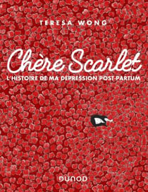 Chère Scarlet - L'histoire de ma dépression post-partum
