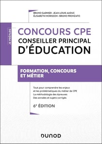 Je prépare : Concours CPE : Conseiller principal d'éducation - Tout-en-un (6e édition)