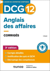 DCG 12 : Anglais des affaires - Corrigés (3e édition)