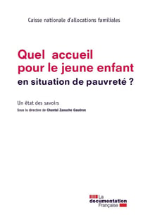 Quel accueil pour le jeune enfant en situation de pauvreté ? un état des savoirs