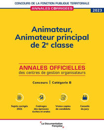 Animateur. animateur principal de 2e classe : concours catégorie B (édition 2023)