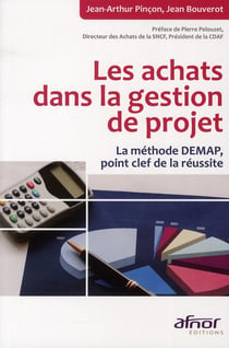 Les achats dans la gestion de projet - la méthode DEMAP, point clef de la réussite