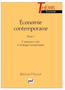 Économie contemporaine t. 3 - croissance, crise et stratégies économiques