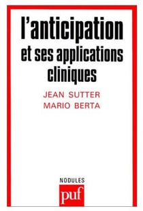L'anticipation et ses applications cliniques