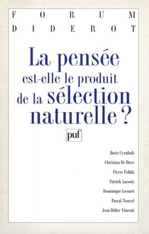 La pensée est-elle le produit de la sélection naturelle ?