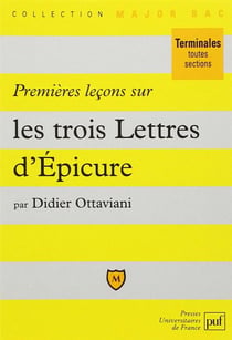 Premières leçons sur les trois Lettres, d'Épicure