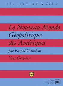 Le nouveau monde géopolitique des Amériques
