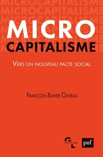 Microcapitalisme, vers un nouveau pacte social