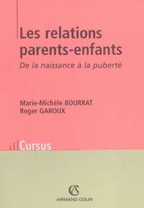 Les relations parents-enfants : De la naissance à la puberté