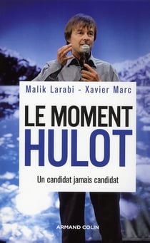 Le moment hulot - un candidat jamais candidat