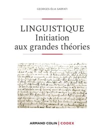 Linguistique - 2e éd. - Initiation aux grandes théories