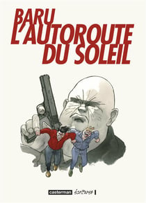 L'autoroute du soleil - intégrale