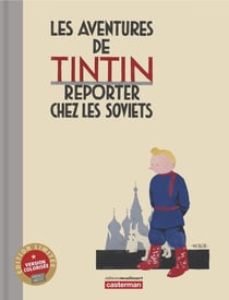 Les aventures de Tintin Tome 1 : Tintin au pays des Soviets