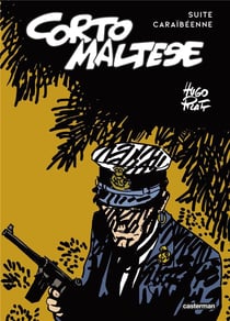 Corto Maltese : Suite caraïbéenne : Sous le signe du Capricorne, Corto toujours un peu plus loin