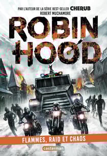 Robin Hood Tome 9 : Flammes, raid et chaos