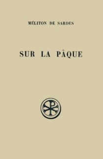 Sur la Pâque et fragments