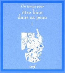 Un temps pour être bien dans sa peau