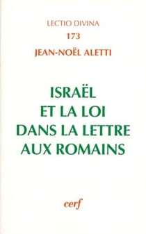 Israël et la Loi dans la lettre aux Romains