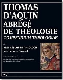 Abrégé de théologie - compendium theologiae
