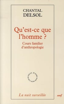 Qu'est-ce que l'homme ? cours familier d'anthropologie