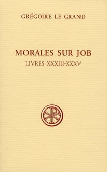 SC 538 Morales sur Job, Livres XXXIII-XXXV