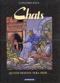 Chats Tome 5 : quand demain sera hier...
