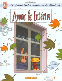 Les formidables aventures de Lapinot Tome 4 : amour & intérim