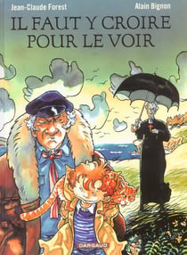 Il faut y croire pour le voir