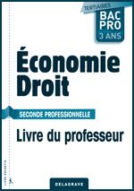 Économie-droit - 2nde professionnelle - livre du professeur