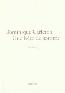 Une bete de somme