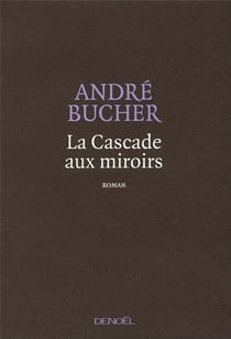 La Cascade aux miroirs