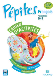 Pépites : français - cycle 2 - CE2 - cahier d'activités (programmes 2016)