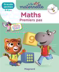 À la maternelle : maths - grande section - les premiers apprentissages de la maternelle